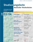 Studienangebote deutscher Hochschulen WS 2003/2004
